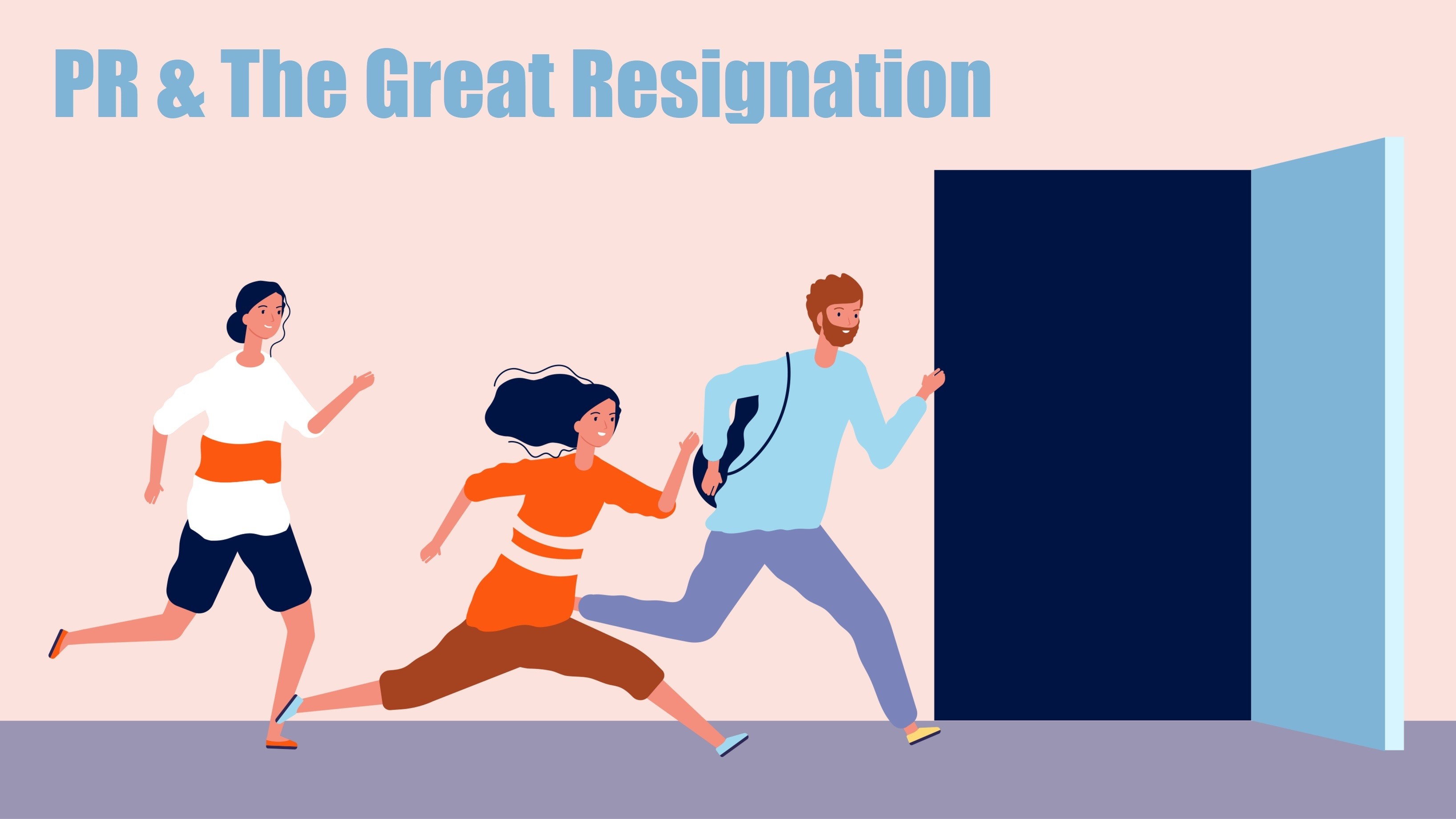 PR & Great Resignation